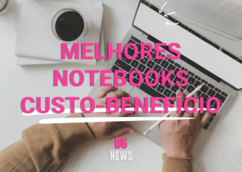 Os Melhores Notebooks Custo Benefício em 2023
