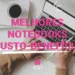 Os Melhores Notebooks Custo Benefício em 2023